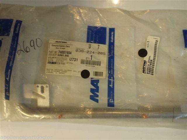 Maytag Gas Stove 74007404 Burner, Broil NEW IN BOX Maytag Gas Stove 74007404 Burner, Broil NEW IN BOX